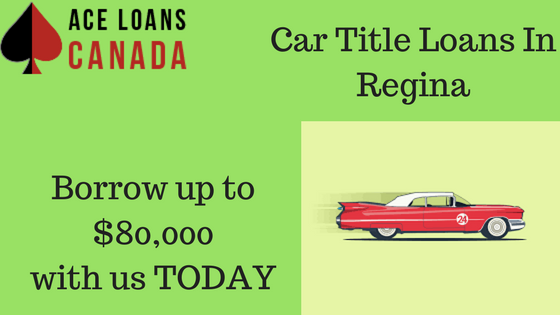 Car Title Loans In Regina