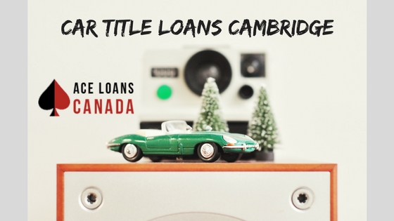 Car Title Loans Cambridge